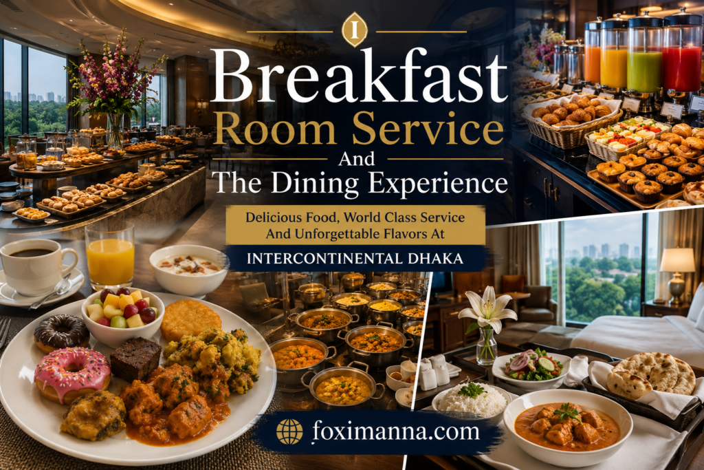 Breakfast Room Service And The Dining Experience